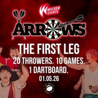 Wilder Presents - ARROWS: 'The First Leg'